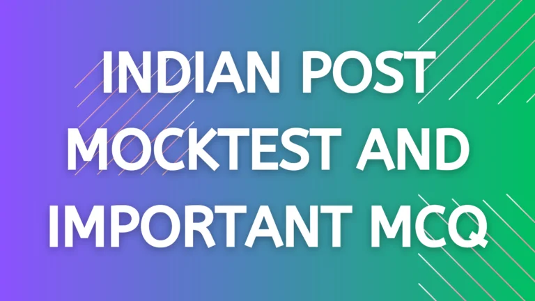 Indian Post Mocktest and Important MCQ